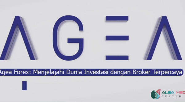 Agea Forex: Menjelajahi Dunia Investasi dengan Broker Terpercaya